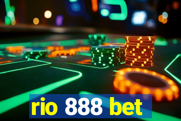 rio 888 bet
